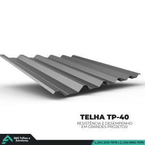 Telha TP - 40. Fabricada em aço Galvalume, é sinônimo de qualidade e praticidade.
