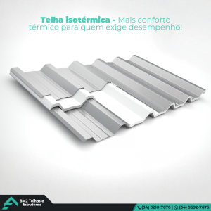 Telha isotérmica. Mais conforto térmico para quem exige desempenho. A telha isotérmica SM2 reduz a transferência de calor e melhora significativamente o ambiente interno da sua obra.