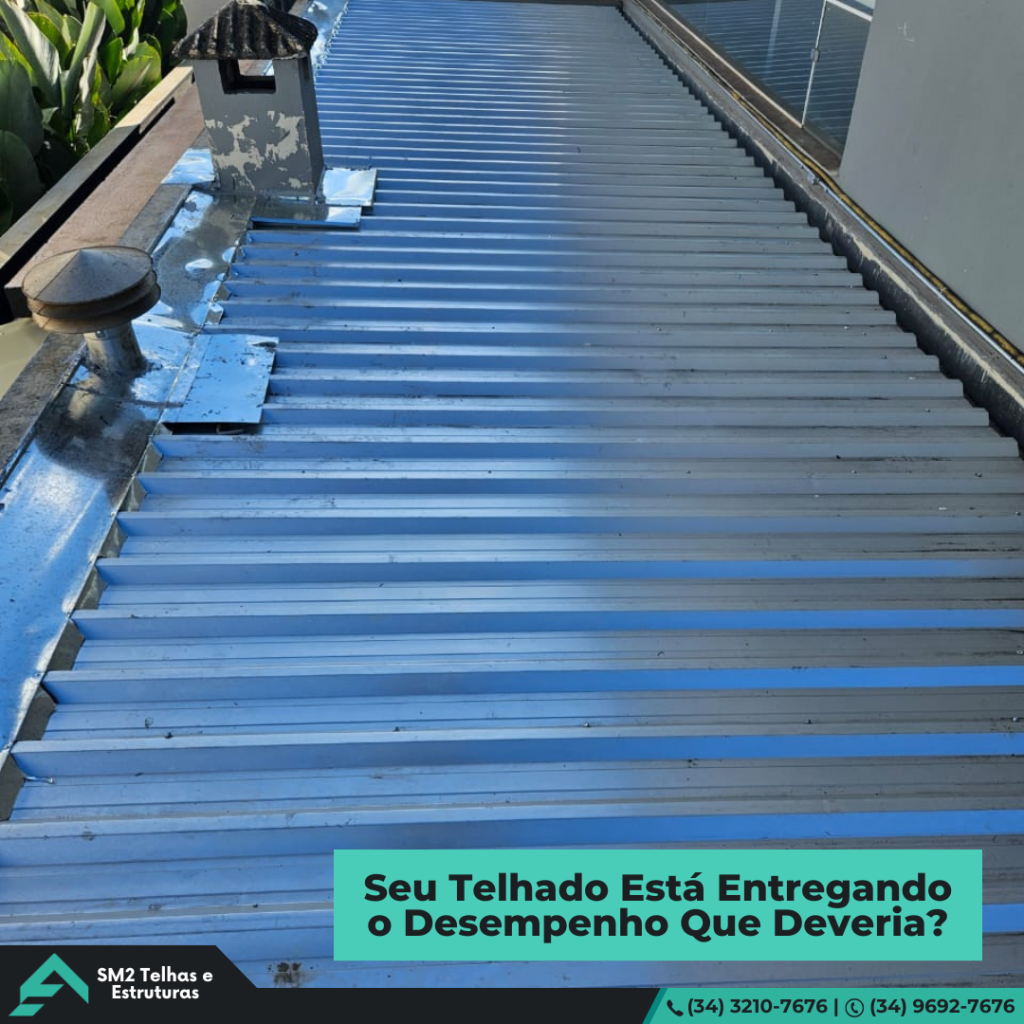 Seu Telhado Está Entregando o Desempenho Que Deveria? Solicite seu orçamento agora e avalie a substituição da sua cobertura!